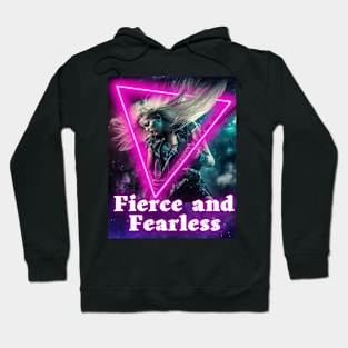 Fierce and Fearless Hoodie